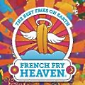 French Fry Heaven