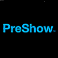 PreShow